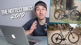 The 6 HOTTEST Bikes of 2019*