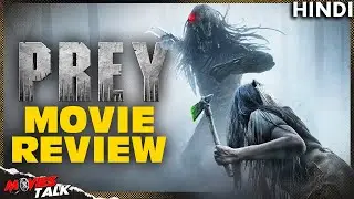 Prey - Movie REVIEW | Movies Talk