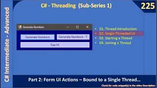 Thread & ThreadStart | Part 2 - Single Threaded UI | C# Advanced #225