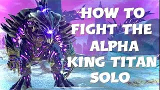 Ark how to fight the alpha king Titan solo