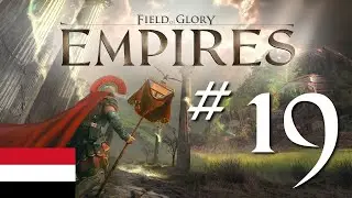 ResPlays Field of Glory: Empires - Saba - Episode 19