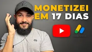 COMO MONETIZEI UM CANAL EM 17 DIAS (Método Fácil) - Dinheiro Online