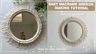 DlY How To Make A Stunning Boho Mirror With Macrame | Easy Diy Tutorial For Beginners