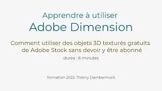 DN - Comment utiliser dans ADOBE DIMENSION des objets 3D gratuits sans être abonné à Adobe Stock