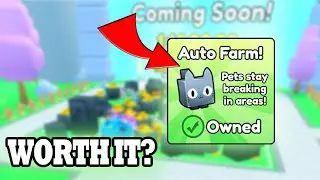 is AUTOFARM worth it in Pet simulator 99 ???