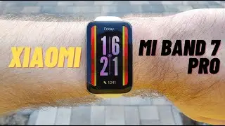 ОБЗОР XIAOMI MI BAND 7 PRO - КОРОЛЬ ФИТНЕС БРАСЛЕТОВ 2022 ГОДА 🔥🔥🔥 GPS, NFC + СРАВНЕНИЕ С MI BAND 7