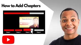 How To Add CHAPTERS To YouTube Video In 2024