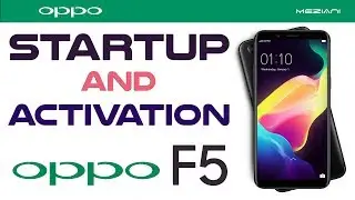 Startup and Activation Oppo F5, Setup your Oppo CPH1723