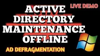 How to Active Directory offline maintenance,(offline defrag) Active directory, Live Demo