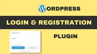 WordPress Login and Registration Plugin | How to Create User Registration Form in WordPress