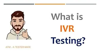 ENG - What Is IVR Testing?