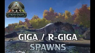 Fjordur | 4 Giga & R Giga Spawns | ARK Survival Evolved