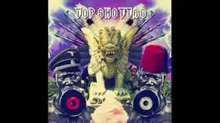 Dr. Depravity - Top Shottas