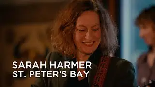 Sarah Harmer | St. Peter's Bay | CBC Music