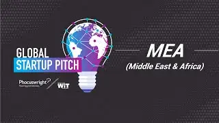 Global Startup Pitch 2023 - Middle East & Africa Region - #Phocuswright  @WebinTravel-WiT