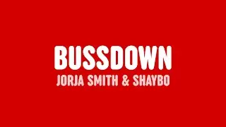 Jorja Smith - Bussdown (Lyrics) [feat. Shaybo]