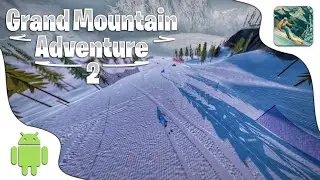 Grand Mountain Adventure 2 || Android Gameplay