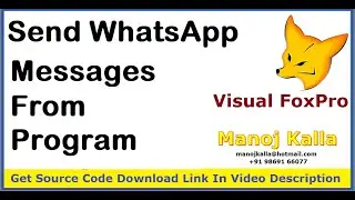 vfp whatsapp send message | send message on whatsapp from visual foxpro | whatsapp message from vfp