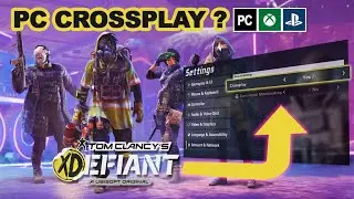 XDefiant Crossplay Settings (PC, PS5 & XBOX SERIES X/S) - Open Beta Gameplay