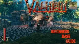 Valheim: Beginner's Guide to Base Building