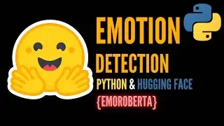 Text Emotion Detection in Python Hugging Face | Applied NLP Tutorial