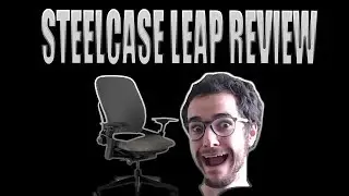 Steelcase Leap V2 1 Year in Review