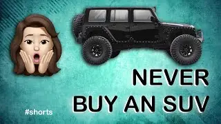 NEVER BUY SUV