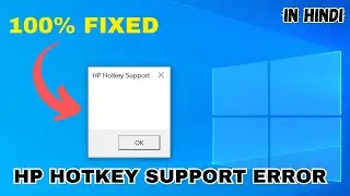 hp hotkey supportbrightness | hp hotkey support not working | hp hotkey support kaise hataye