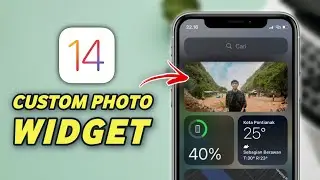 Cara Menambahkan Foto Custom Di Widget | iOS 15