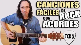 Estas Son Las 10 Canciones De Rock Más Fáciles Con ACORDES En Guitarra Acústica