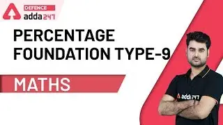 Percentage Foundation (Class-9)  | AFCAT Maths Preparation 2020