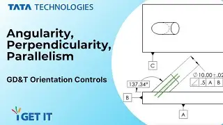 GD&T Orientation (Angularity, Perpendicularity, Parallelism)