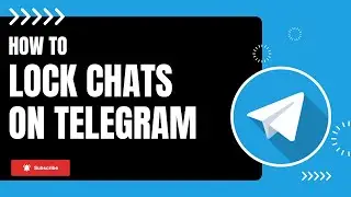 How to Lock Chats on Telegram App