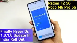 Redmi 12 5G Hyper Os Update | Redmi 12 5G Hyper Os 1.0.1.0 Update Rolling Out In India