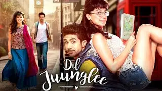 Dil Juunglee (2018) Full Hindi Movie (4K) | Taapsee Pannu & Saqib Saleem | Abhilash Thapliyal