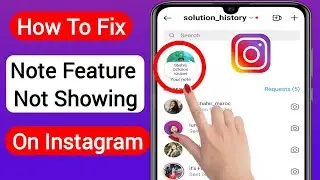 How To Fix Instagram Notes Feature Not Showing (2023) | Fix Instagram Notes Not Showing