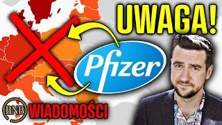 Pfizer NAGLE Wycofuje Się z Rynku! “$zczepienia ZAGROŻENIEM Dla Ludzkości”