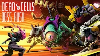 Dead Cells: Boss Rush Update - Gameplay Trailer