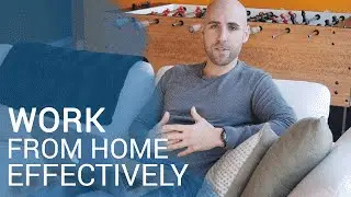 How To Work From Home Effectively