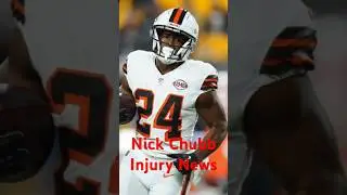 🚨 Nick Chubb Injury News & Update 🙏🏻 