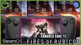 Steam Deck - ARMORED CORE VI FIRES OF RUBICON - Gameplay & Performance - Recommended Settings