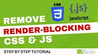 How To Remove Render-Blocking CSS and Java Scripts In WordPress