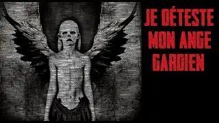 CREEPYPASTA FR - Je déteste mon ange gardien