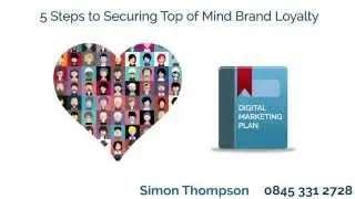 5 steps to securing top of mind brand loyalty