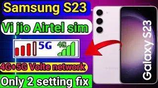 samsung s23 4g to 5g network Setting kese karain || How to set 4g volte network problem samsung s23