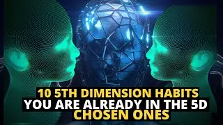 10 5th dimension habit are you in the 5d