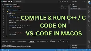 C++ programming on Visual Studio Code on MacOS tutorial