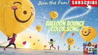 Color Balloon Song | Learn Colors with Bouncy Balloons | Fun 3D Song for Kids | Pebble Pop Kids