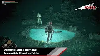 Demon's Souls Remake - Umbasa Trophy (Rescuing Saint Urbain from Patches)