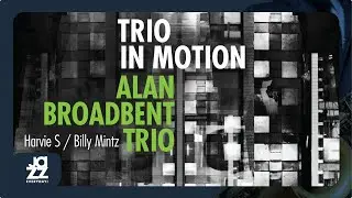 Alan Broadbent Trio - Lady Bird